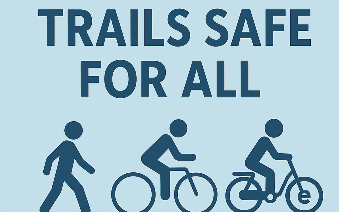 Safe Trails for All: Know the Rules, Report Misuse, and Speak Up